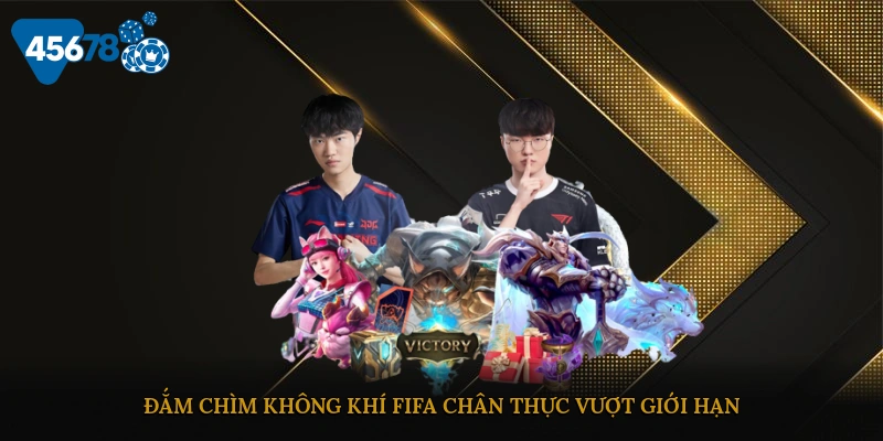 Đắm chìm không khí FIFA chân thực vượt giới hạn